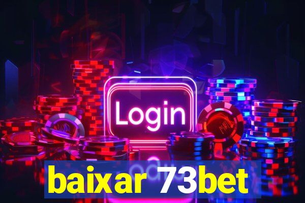 baixar 73bet